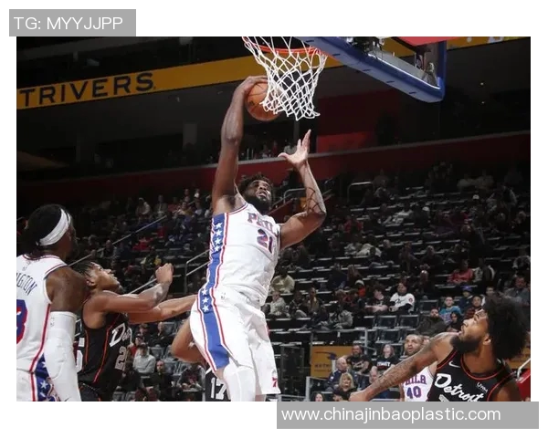 落选秀轰20分17篮板10助攻三双 恩比德赛后盛赞76人奇兵